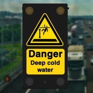 Danger Deep Cold Water Vehicle Activated Warning Sign